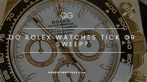 do rolex watch tick